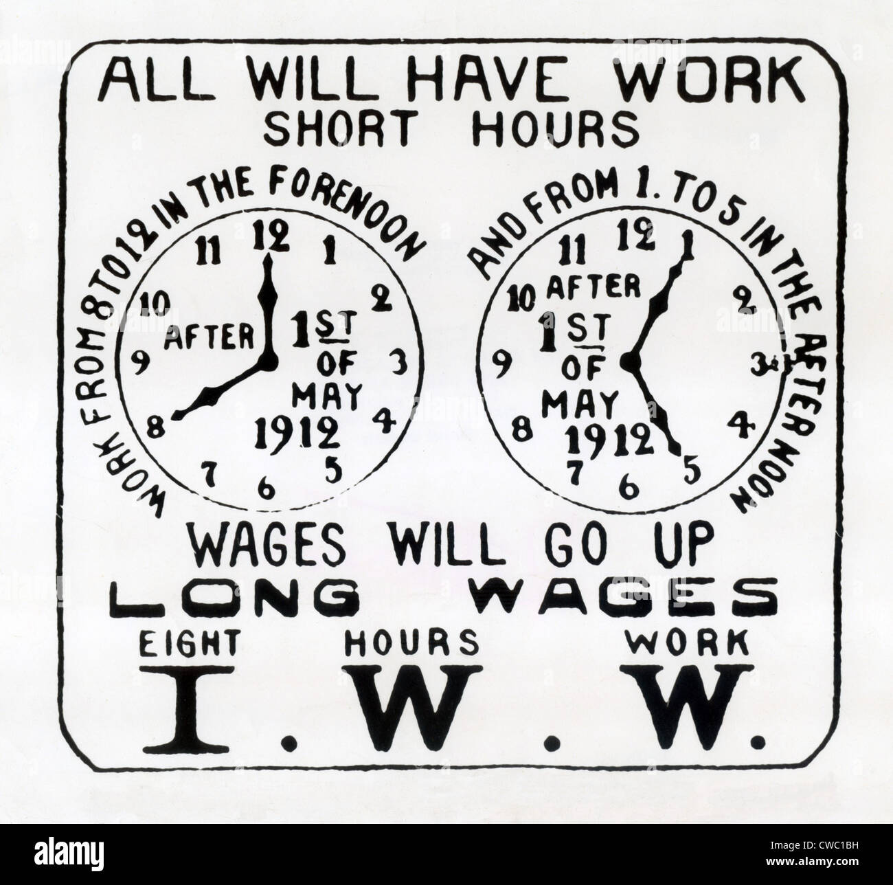 Poster di promozione della campagna I.W.W. per le otto ore di lavoro al giorno. 1912. Foto Stock