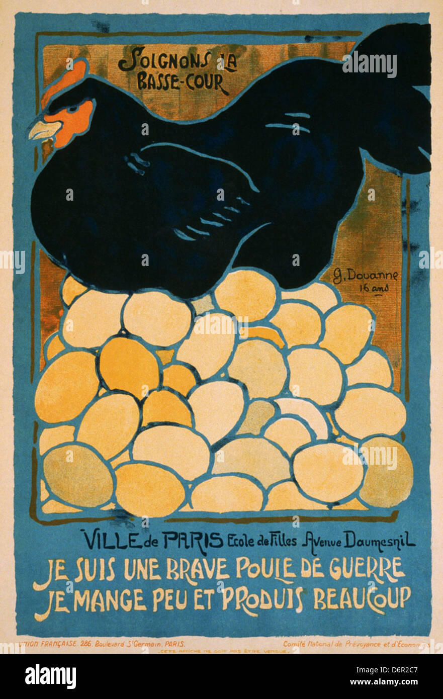 Questo poster propagandistico della prima guerra mondiale del 1916 mostra una gallina con il messaggio "sono una buona gallina da guerra", che promuove gli sforzi bellici. È stato creato in Francia come parte della pubblicità legata alla guerra. Foto Stock