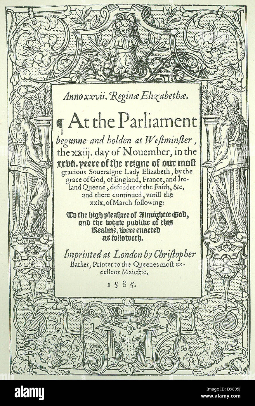 Pagina del titolo degli atti del Parlamento per il 1585. Il regno di Elisabetta I d'Inghilterra e Irlanda. Foto Stock