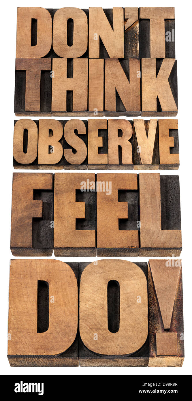 Non credo, osservare, sentire e fare - consigli motivazionali - un collage di testo isolato in rilievografia tipo legno Foto Stock
