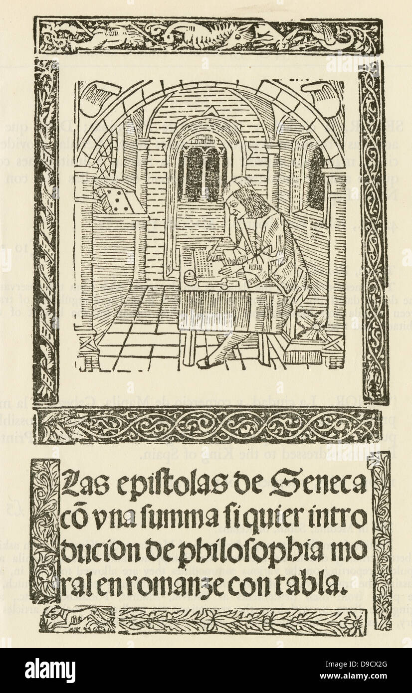 Seneca - Lucius Annaeus Seneca (c4 BC- 65 annuncio) Romana stoico filosofo e statista e drammaturgo: Tutor e successivamente consulente per l'imperatore Nerone. Titolo pagina di una edizione stampata della sua Les Epistolas (lettere), Toledo, 1510. Foto Stock