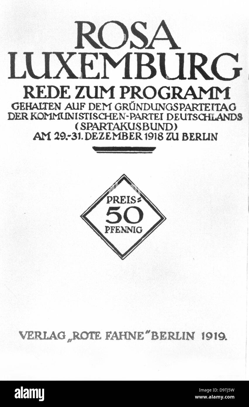 Rivoluzione tedesca 1918/1919: Copertina del programma 'Rede zum. Gehalten auf dem Gründungsparteitag der Kommunistischen Partei Deutschland (Spartakusbund). Am 29.-31. Dezember 1918 zu Berlin' ('Speech about the program. Consegnato al congresso fondatore del Partito Comunista di Germania (KPD) (Lega Spartacus). Il 29 - 31 dicembre 1918 a Berlino) di Rosa Luxemburg, pubblicato dalla società editrice 'Rote Fahne' a Berlino nel 1919. Rosa Luxemburg fu uno dei membri fondatori del KPD e scrisse le parti principali del programma. Fotoarchiv für Zeitgeschichte Foto Stock
