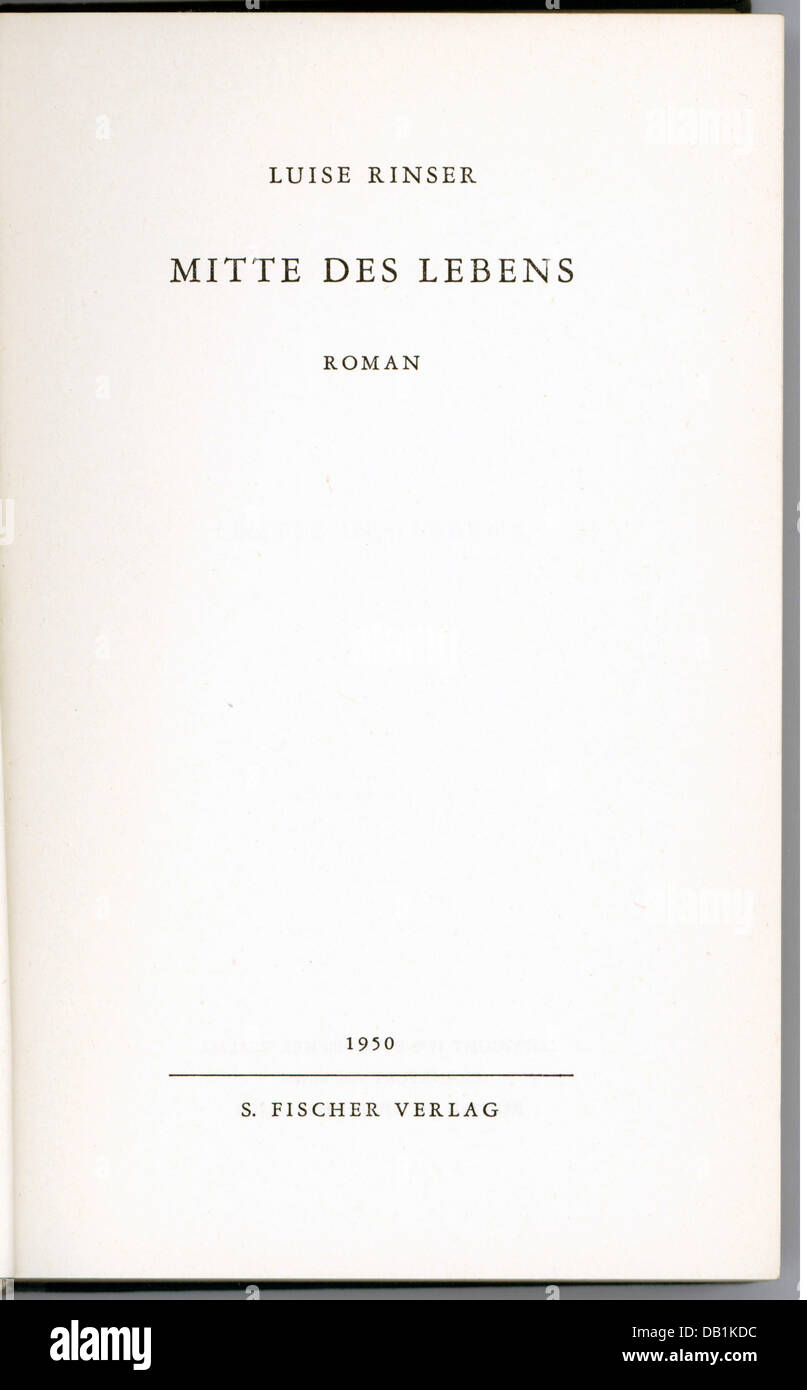 Libri, Luise Rinser: 'Nina' ('Mitte des Lebens'), 1a edizione, editore S. Fischer, Francoforte sul meno, 1950, titolo, diritti-aggiuntivi-non-disponibili Foto Stock