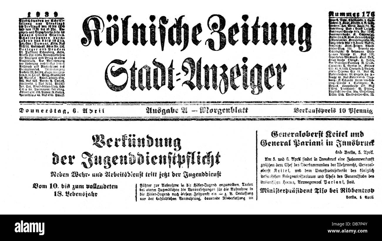 Stampa / media, riviste, 'Koelnische Zeitung', numero 176, 6.4.1939, catch line, notifica del servizio obbligatorio per i giovani, diritti aggiuntivi-clearences-non disponibile Foto Stock