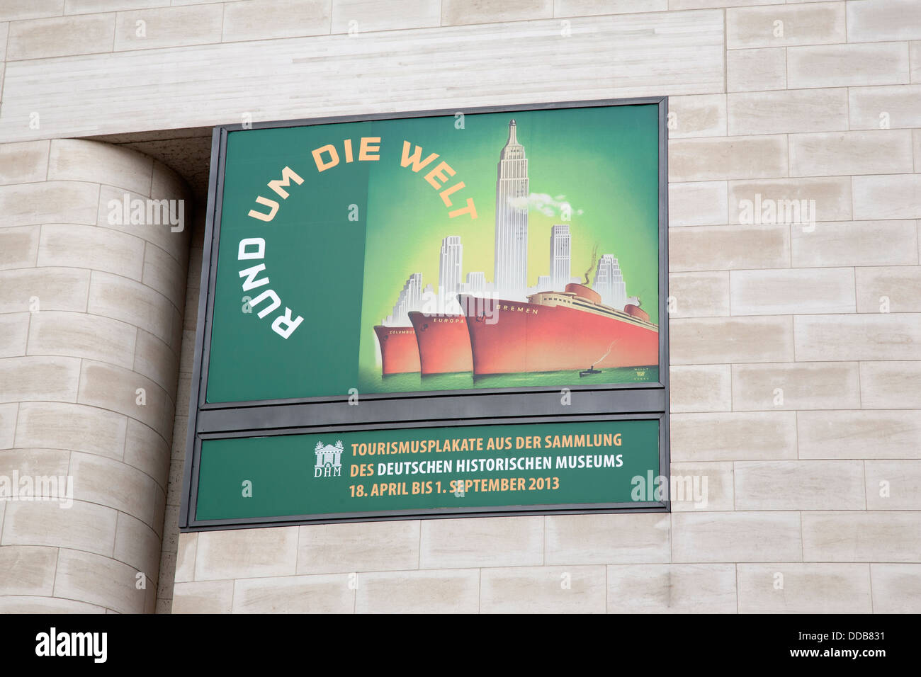 Manifesto della mostra al di fuori Deutches Historisches - Tedesco Storia Museo sulla Unter den Linden Street; Berlino; Germania, Europa Foto Stock