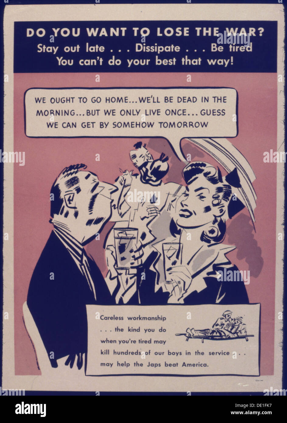 Questo poster di propaganda americana dell'era della seconda guerra mondiale mette in guardia contro comportamenti che potrebbero influire negativamente sulla propria efficacia nel sostenere lo sforzo bellico, in particolare scoraggiando le tarde notti e la fatica come dannosi per il picco delle prestazioni e della produttività. Foto Stock
