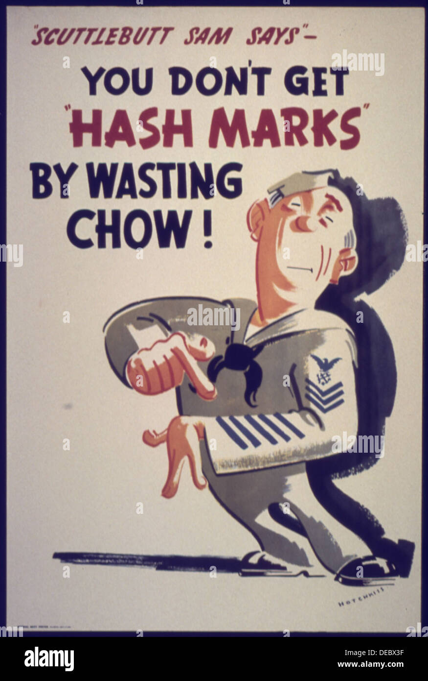 La frase "non si ottengono gli hash mark sprecando chow" è un riferimento alla disciplina militare, dove i "hash mark" simboleggiano anni di servizio. Sottolinea l'importanza dell'efficienza e dell'intraprendenza nell'esercito, in particolare per quanto riguarda i generi alimentari e le forniture. Foto Stock