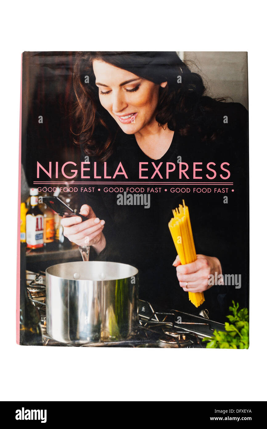 La nigella Express cookbook libro di Nigella Lawson su sfondo bianco Foto Stock