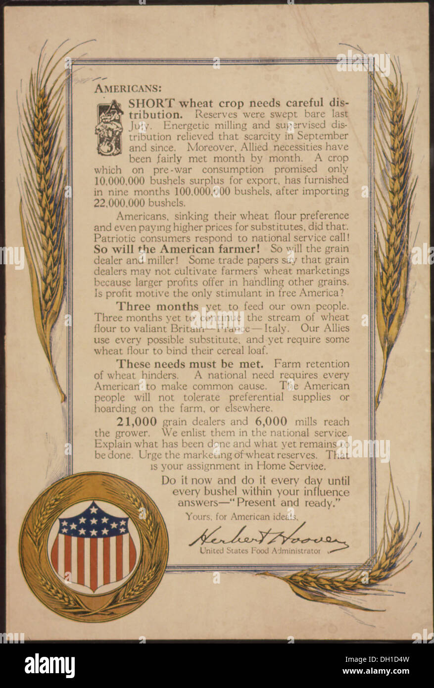 Gli americani- breve coltivazione di grano ha bisogno di una accurata distribuzione...Herbert Hoover, United States Food Amministratore., ca. 1917 - 512513 Foto Stock