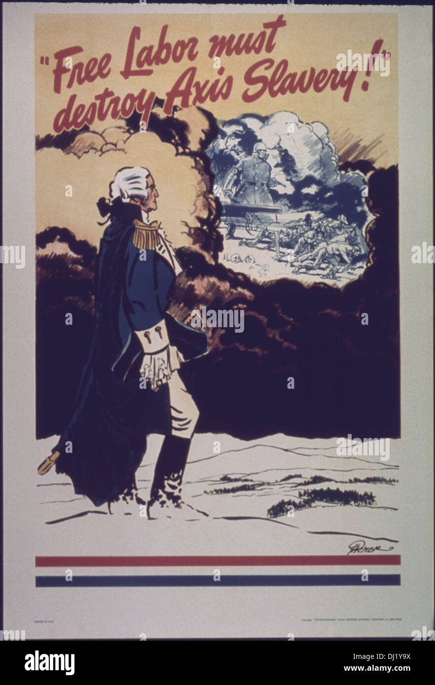 Questo manifesto di propaganda americana dell'era della seconda guerra mondiale enfatizza il ruolo del lavoro libero nella sconfitta delle potenze dell'asse, in particolare del regime nazista. Chiede uno sforzo unitario per smantellare il sistema della tirannia e dell'oppressione sotto il dominio dell'asse. Foto Stock
