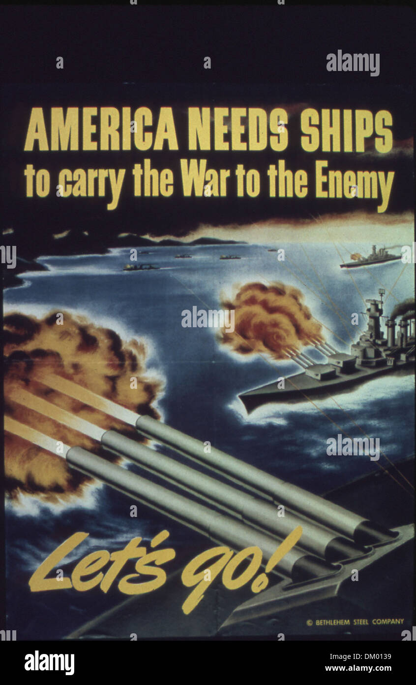'L'America ha bisogno di navi per trasportare la guerra al nemico" 513798 Foto Stock