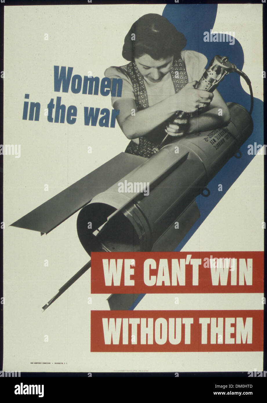 "Le donne nella guerra" "Non siamo in grado di vincere senza di esse" 513675 Foto Stock