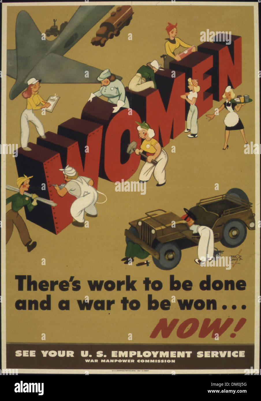 "Donne esiste il lavoro da fare e una guerra per essere vinto ora' 513682 Foto Stock