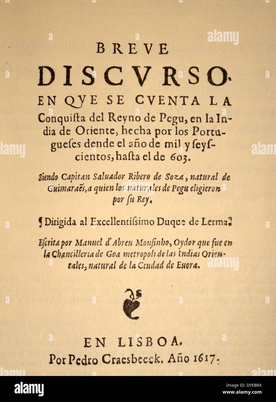Titolo pagina da Manuel D'Abreu Mousinho, Conquista de Pegu. Lisbona, Pedro Craesbeeck. Datata 1617 Foto Stock