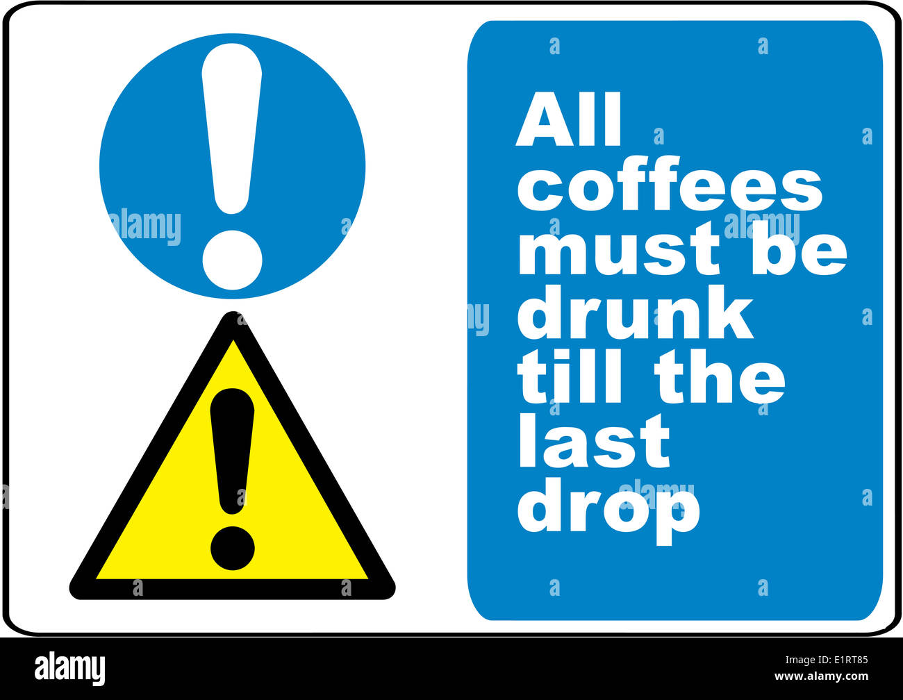 Funny divertente segno di avvertimento Foto Stock