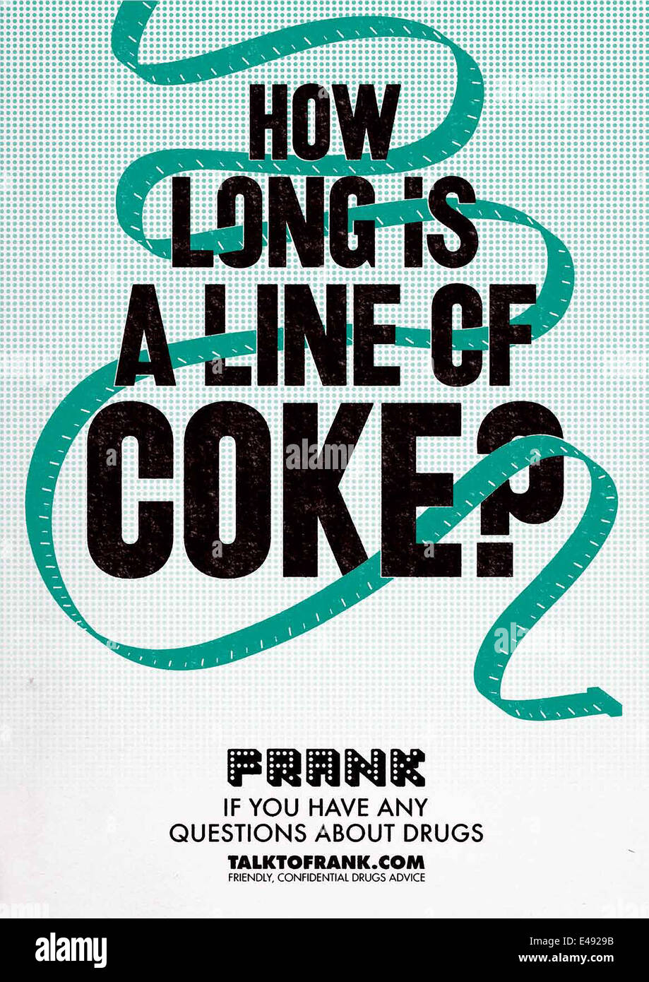 Poster da Regno Unito la riduzione dell'abuso di droga e la dipendenza FRANK " Quanto è lungo una linea di coke?". Foto Stock