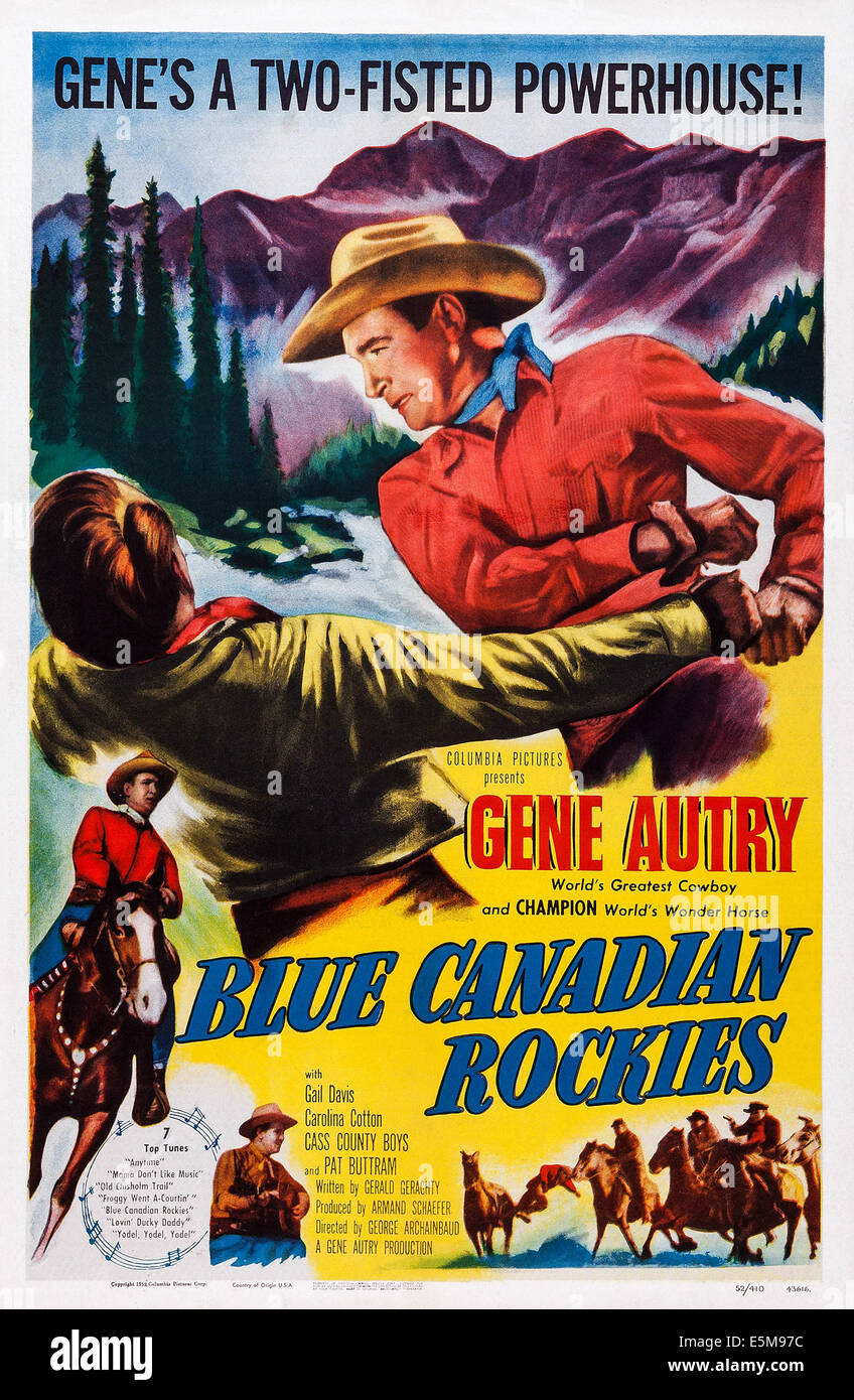 BLUE Canadian Rockies, U.S. poster, Gene Autry (in alto a destra), 1952 Foto Stock