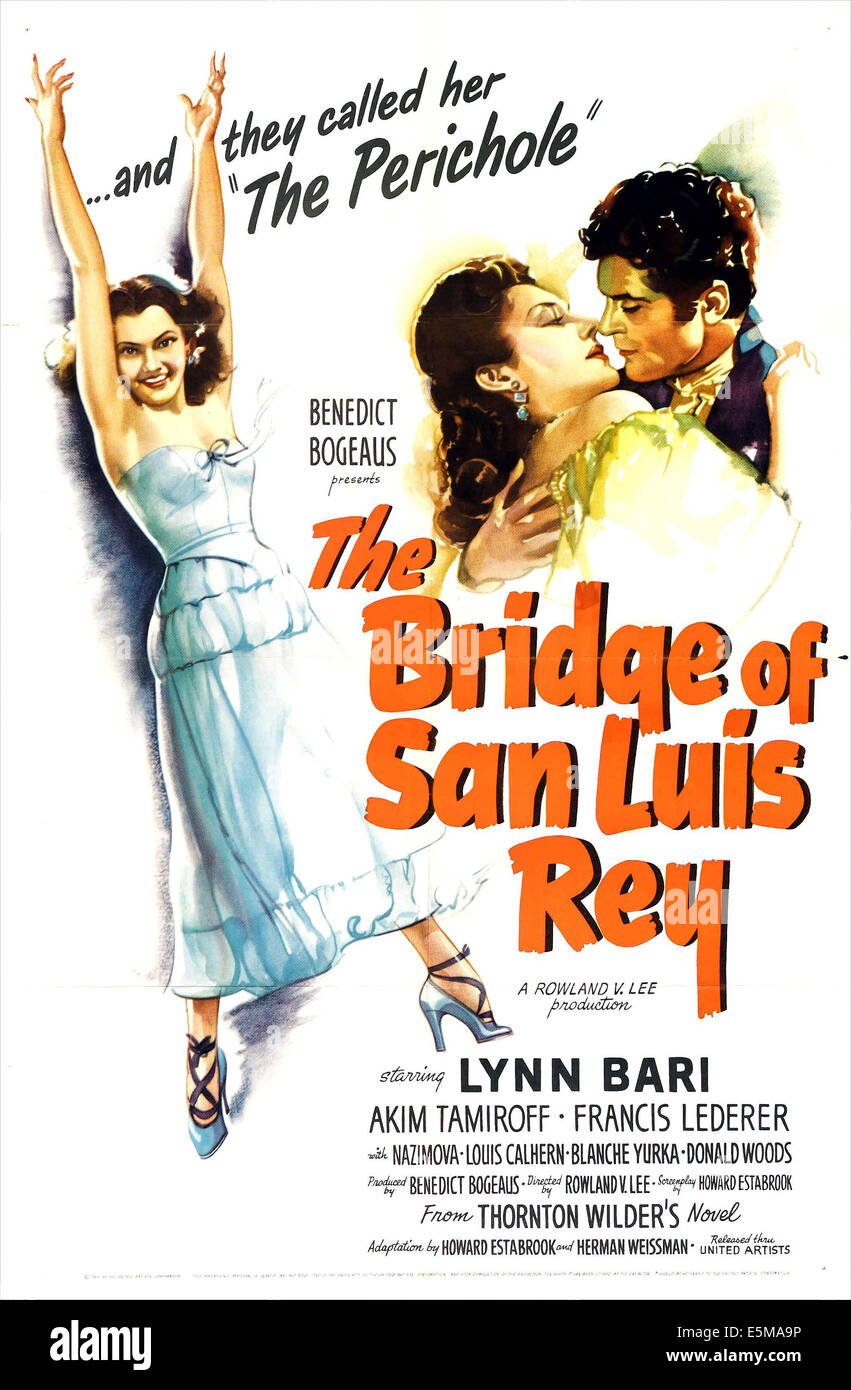 Il PONTE DI SAN LUIS REY, da sinistra: Lynn Bari, Francesco Lederer, 1944 Foto Stock