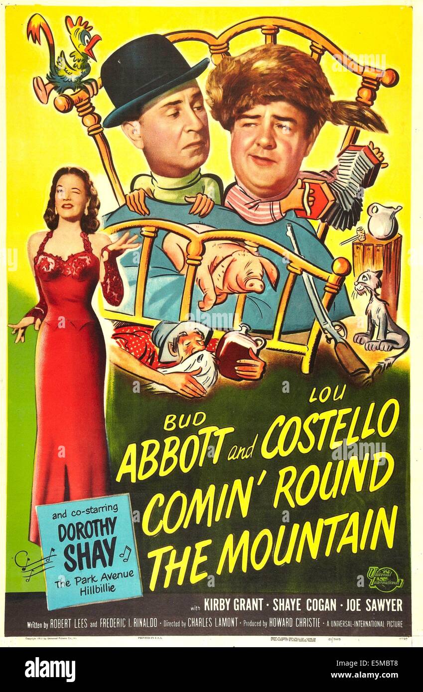 COMIN' intorno alla montagna, noi poster, da sinistra: Dorothy Shay, Bud Abbott, Lou Costello, 1951 Foto Stock