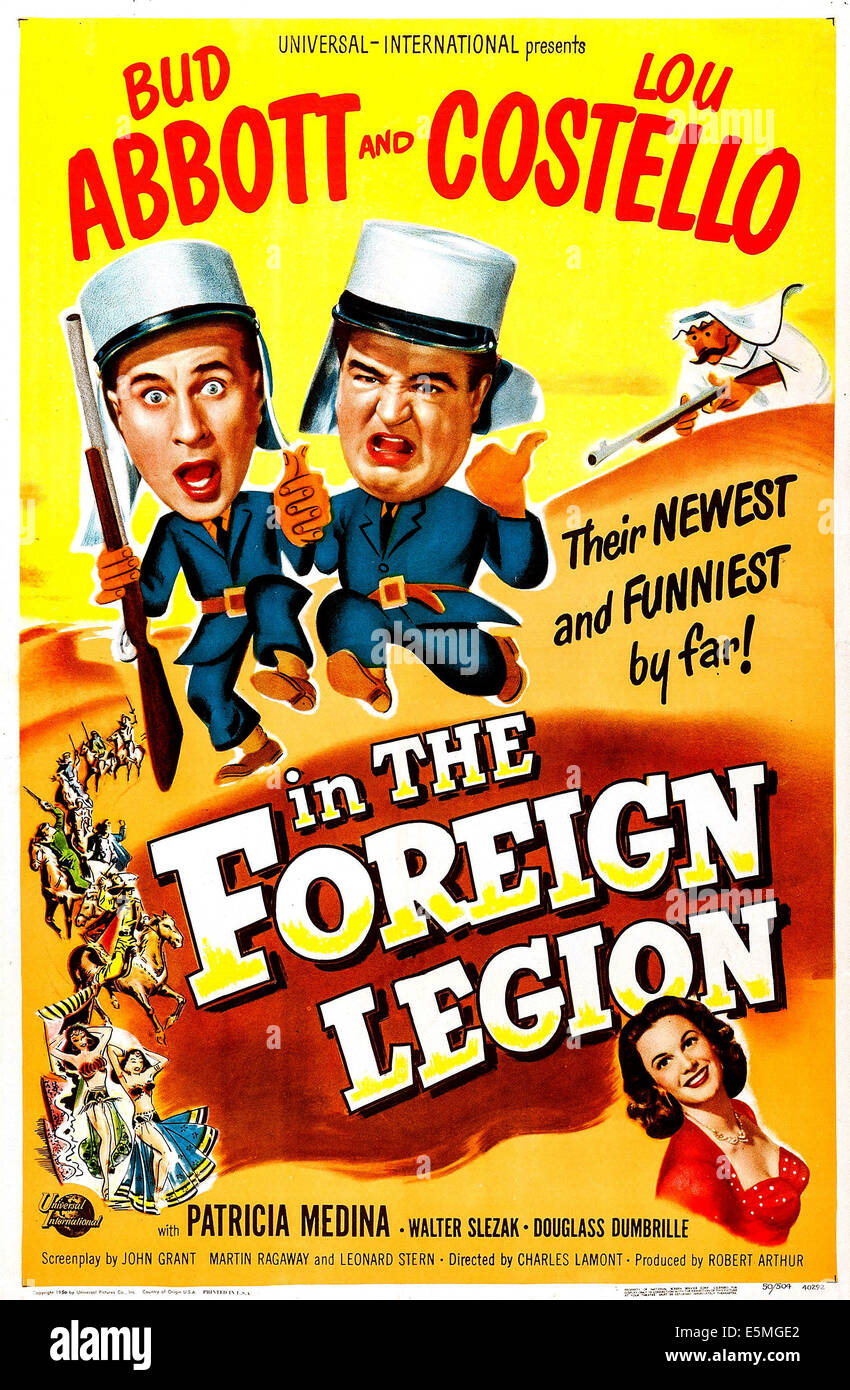 ABBOTT E COSTELLO nella Legione straniera, noi poster, da sinistra: Bud Abbott, Lou Costello, in basso a destra: Patricia Medina, 1950 Foto Stock
