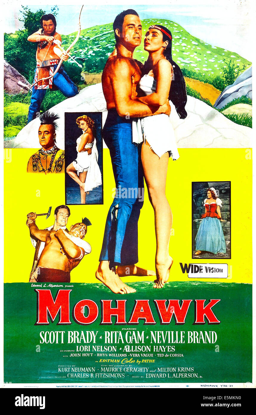 MOHAWK, noi locandina, in alto a sinistra: Neville Brand; centro: Scott Brady, Rita Gam, 1956 Foto Stock