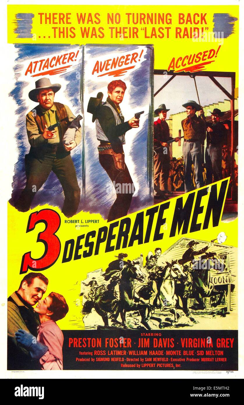 Tre uomini disperati, noi locandina, 1951. Foto Stock