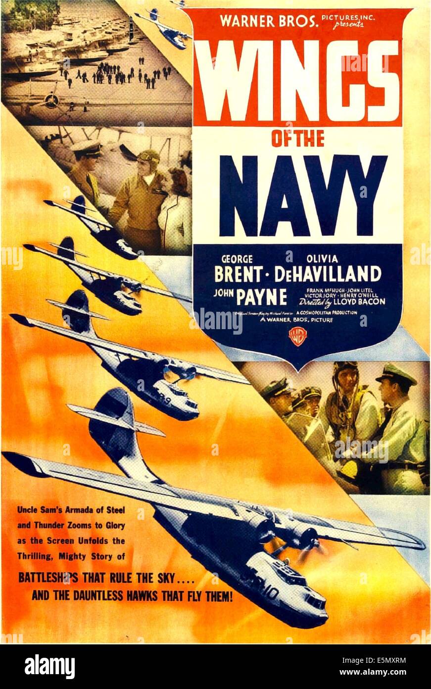 Ali del Navy US, poster, parte superiore da sinistra: John Payne, George Brent, Olivia DeHavilland, 1939 Foto Stock