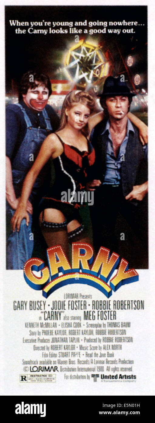 CARNY, da sinistra: GARY BUSEY, Jodie Foster, Robbie Robertson, 1980, TM e Copyright ©XX Century Fox Film Corp. Tutti i diritti Foto Stock