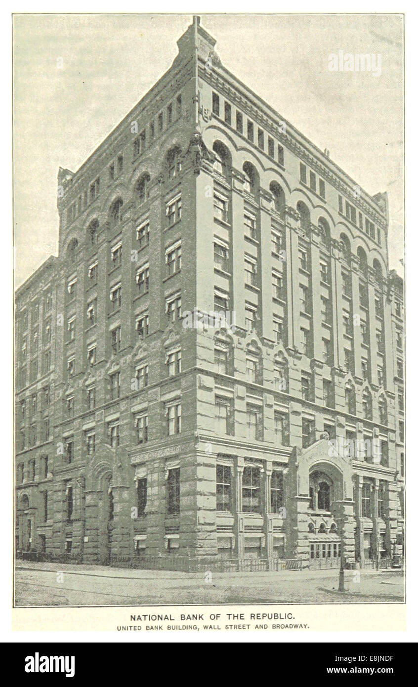 Un'illustrazione dalla pubblicazione del 1893 di King che mostra la National Bank of the Republic e lo United Bank Building a Wall Street e Broadway a New York. L'immagine cattura questi importanti punti di riferimento finanziari. Foto Stock