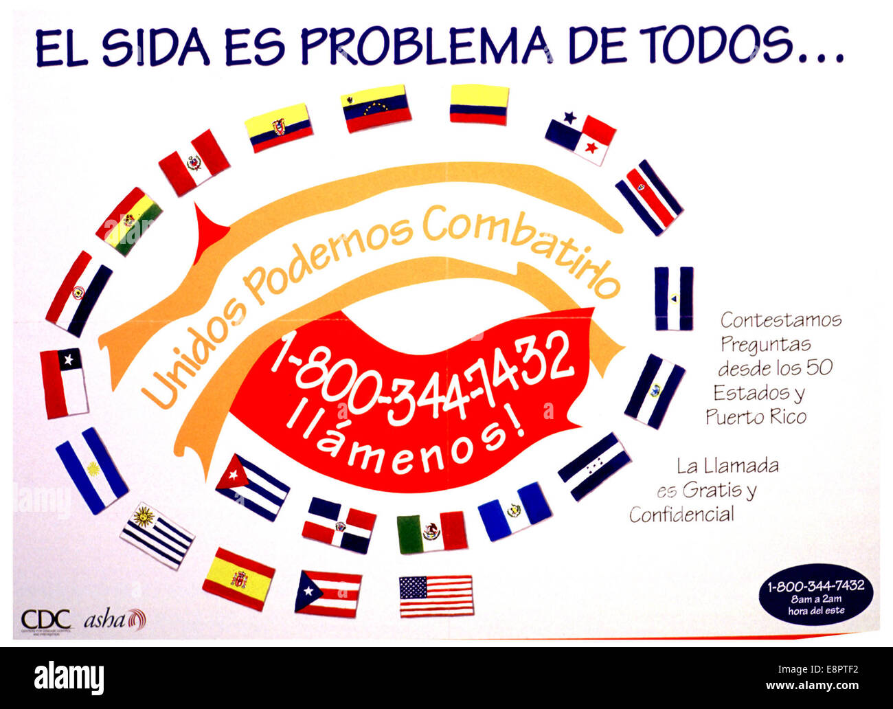 Un poster di sensibilizzazione sull'AIDS degli anni '1980 del Centers for Disease Control and Prevention (CDC), con bandiere di nazioni di lingua spagnola per sensibilizzare sull'HIV/AIDS. Il poster include un numero di linea diretta e vari dettagli dello sponsor nella sezione inferiore. Foto Stock