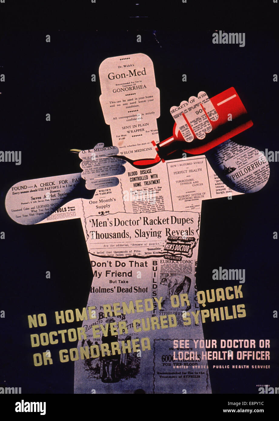 Questo poster di sanità pubblica del XX secolo, creato dal servizio sanitario pubblico degli Stati Uniti, promuove il messaggio che nessun rimedio domestico o medico ciarlatano potrebbe curare la sifilide o la gonorrea. L'illustrazione, fatta con ritagli di giornale, è un avvertimento contro le false cure per le malattie veneree. Foto Stock