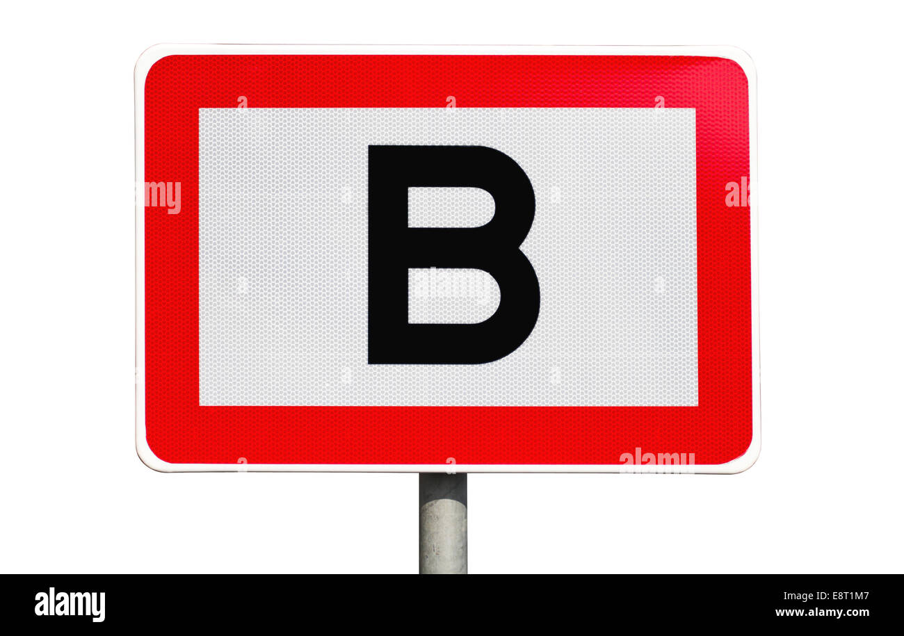Strada pubblica segno in rosso e bianco con un capitol lettera B in centro Foto Stock