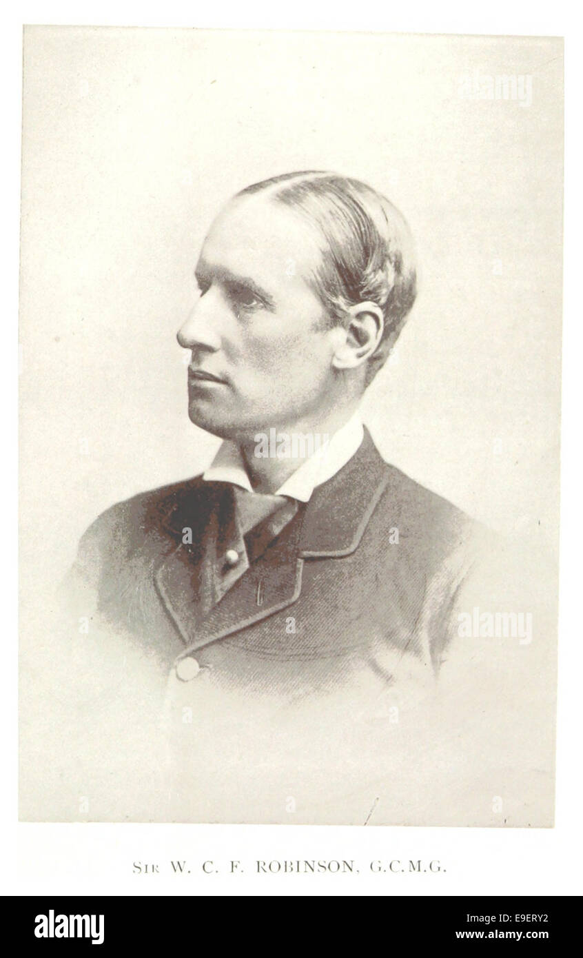 Un ritratto e un resoconto del 1892 di Sir W.C.F. Robinson, governatore dell'Australia Occidentale, che evidenziava il suo ruolo nell'amministrazione e nello sviluppo della regione. Foto Stock