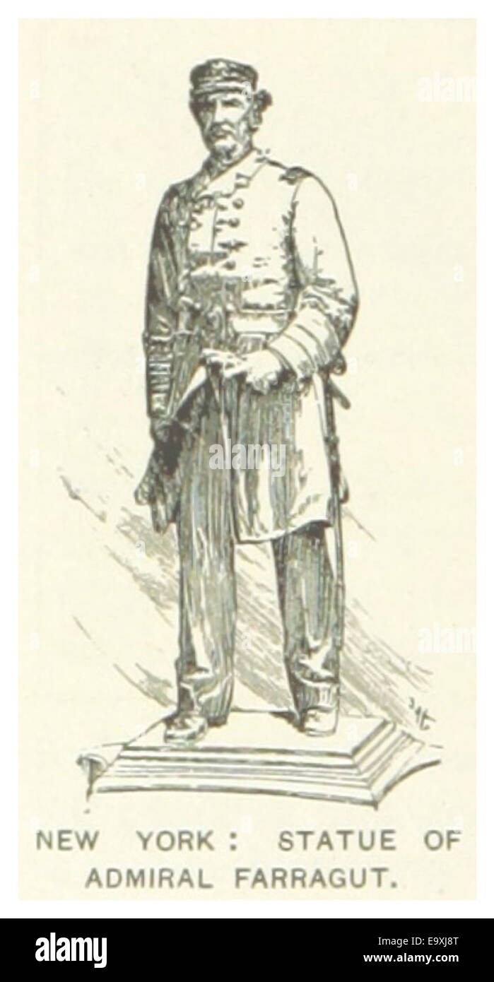 Pagina 578 di *US-NY(1891)* presenta un'illustrazione della Statua dell'ammiraglio Farragut a New York. La statua commemora l'ammiraglio David Farragut, una figura di spicco nella guerra civile americana, e si erge come simbolo dell'eroismo navale e della leadership nella Marina dell'Unione. Foto Stock