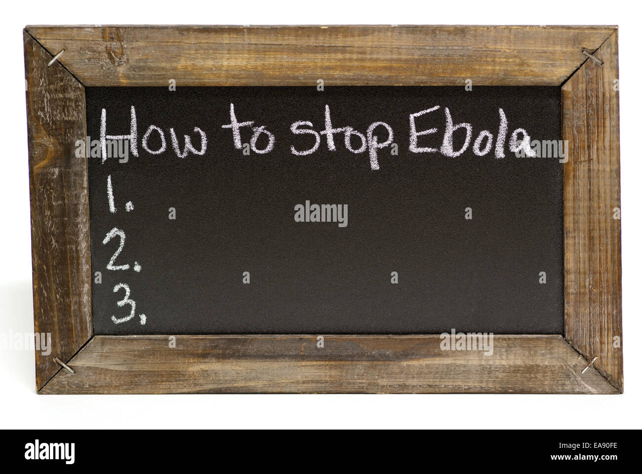 "Come arrestare il virus Ebola' scritto su una lavagna con i numeri elencati sotto. Foto Stock
