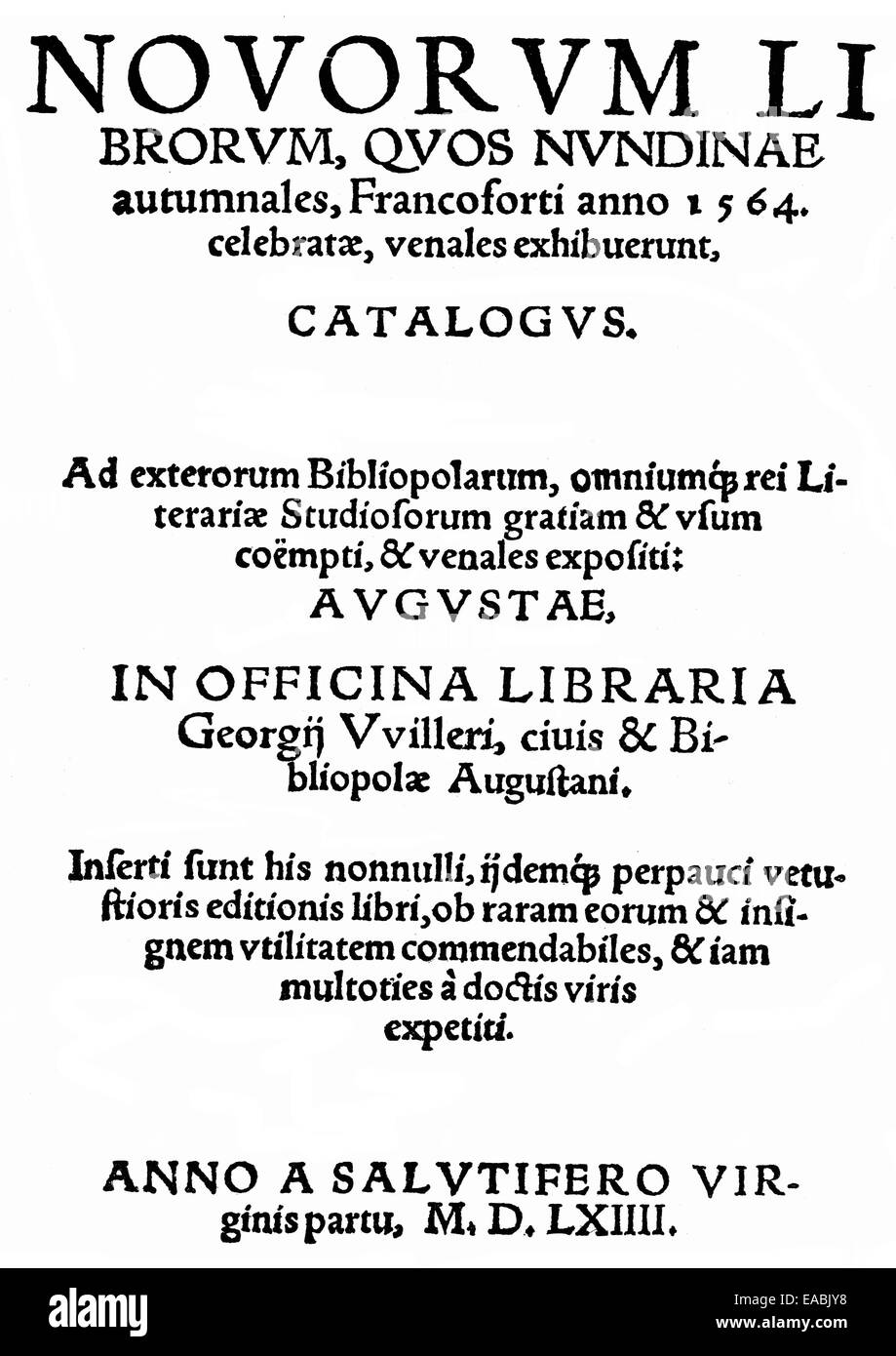 Stampa storico, 1551, pagina anteriore del catalogo della fiera del libro di Francoforte Fair 1564, Titelseite von dem 1. Messkatalog von 1564 z Foto Stock