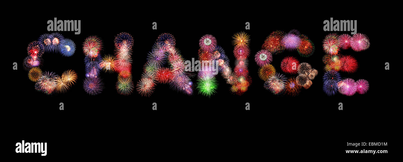 Cambia parola coloratissimi fuochi d'artificio isolato di testo su sfondo nero Foto Stock