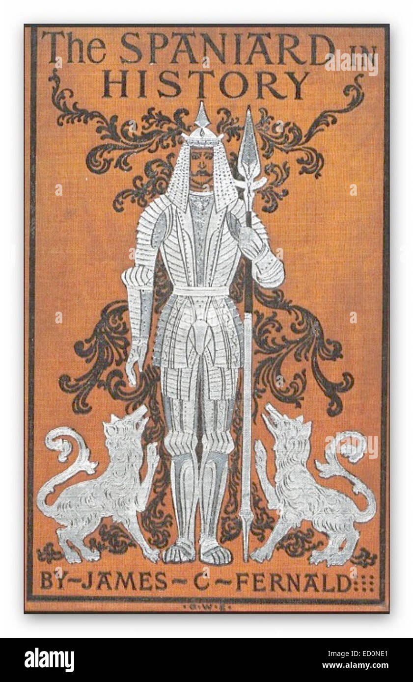 Un resoconto storico del 1898 di Fernald, che descrive il ruolo e l'impatto della Spagna nella storia mondiale, concentrandosi sul suo impero e sui contributi culturali. Foto Stock