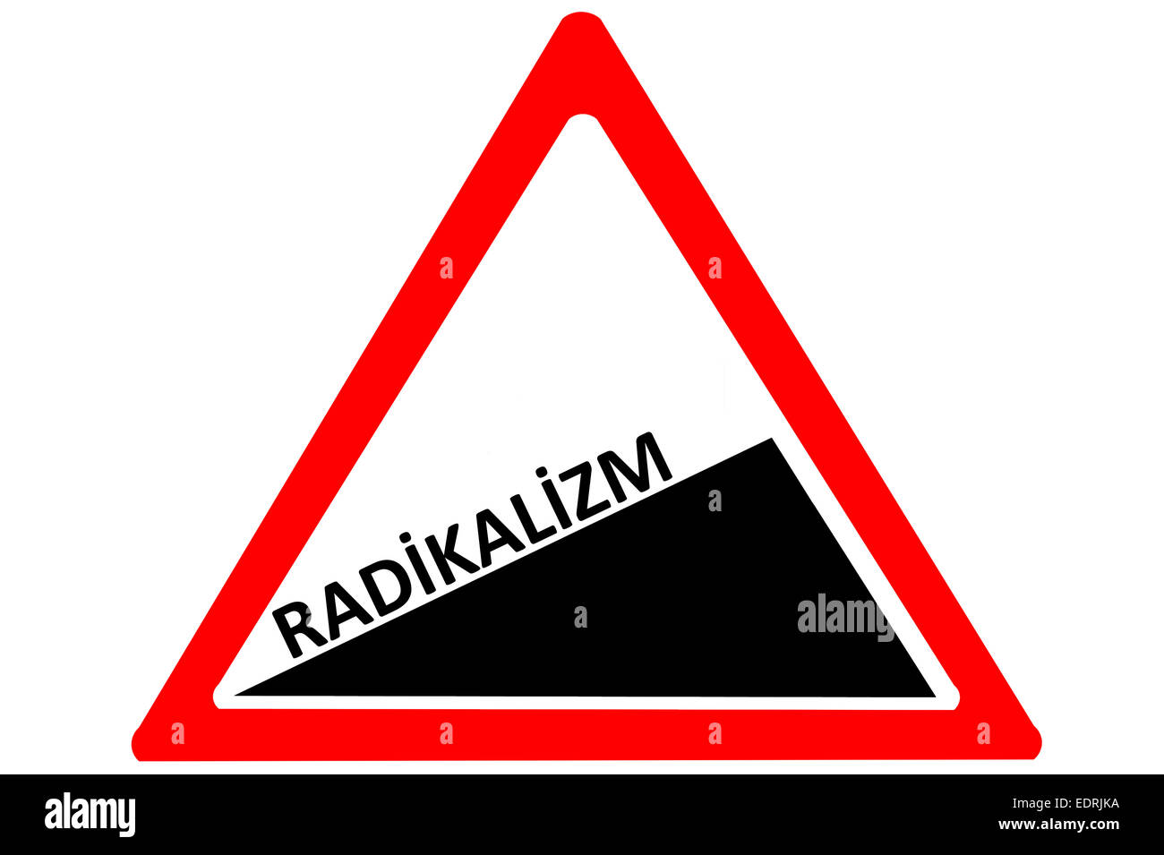 Il radicalismo radikalizm turco crescente attenzione cartello stradale isolato su sfondo bianco Foto Stock