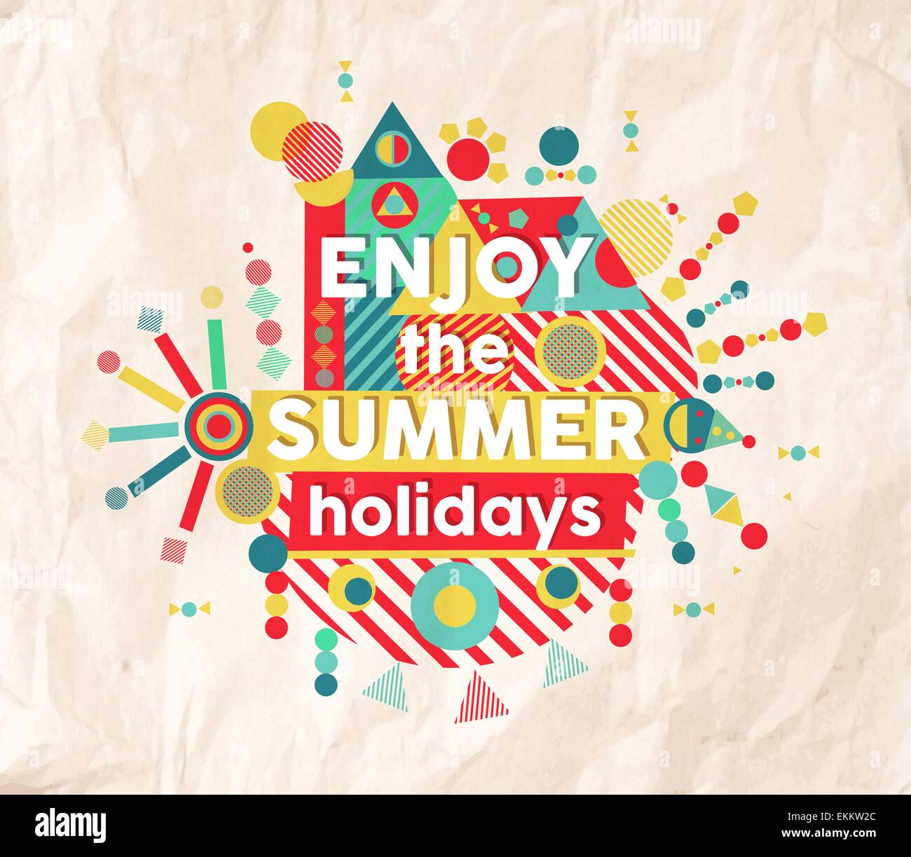 Godetevi le vacanze estive colorato Poster tipografia. Divertimento ispirando hipster citazione lo sfondo ideale per viaggi e vacanze Illustrazione Vettoriale