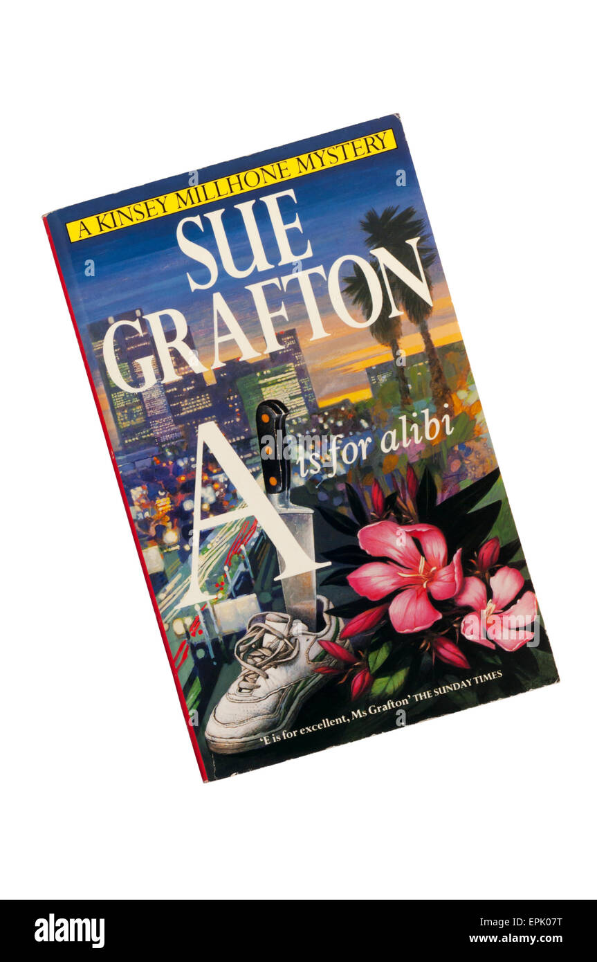 Copia paperback di A è per un alibi prima dell'Alfabeto serie di romanzi detective dalle Sue Grafton, dotate di Kinsey Millhone. Foto Stock