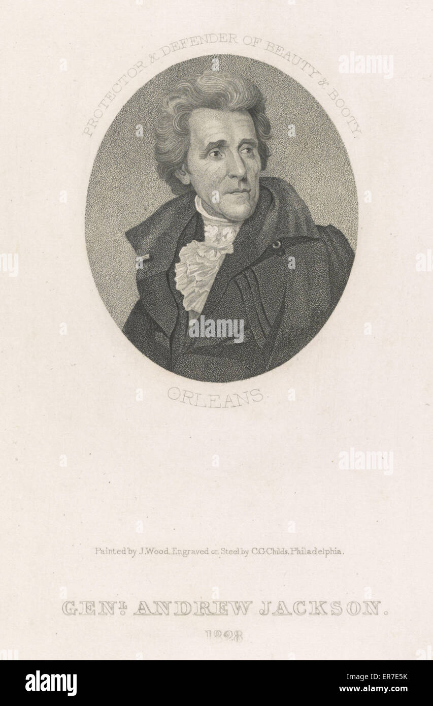 Gen. Andrew Jackson, 1828. Protettore e difensore della bellezza & Foto Stock