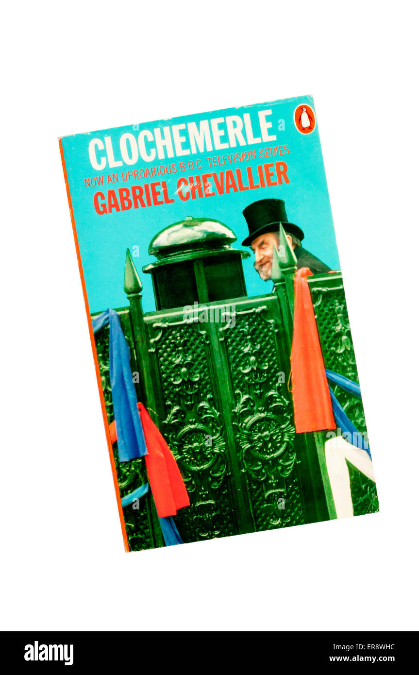 Una copia in brossura di Clochemerle da Gabriel Chevallier. Foto Stock