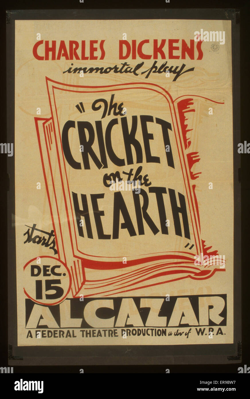 Charles Dicken immortale giocare a cricket sulla suola. Poster per il teatro federale presentazione progetto del cricket sulla suola all'Alcazar, 260 O'Farrell Street, San Francisco, California. Data compresa tra 1936 e 1941. Foto Stock