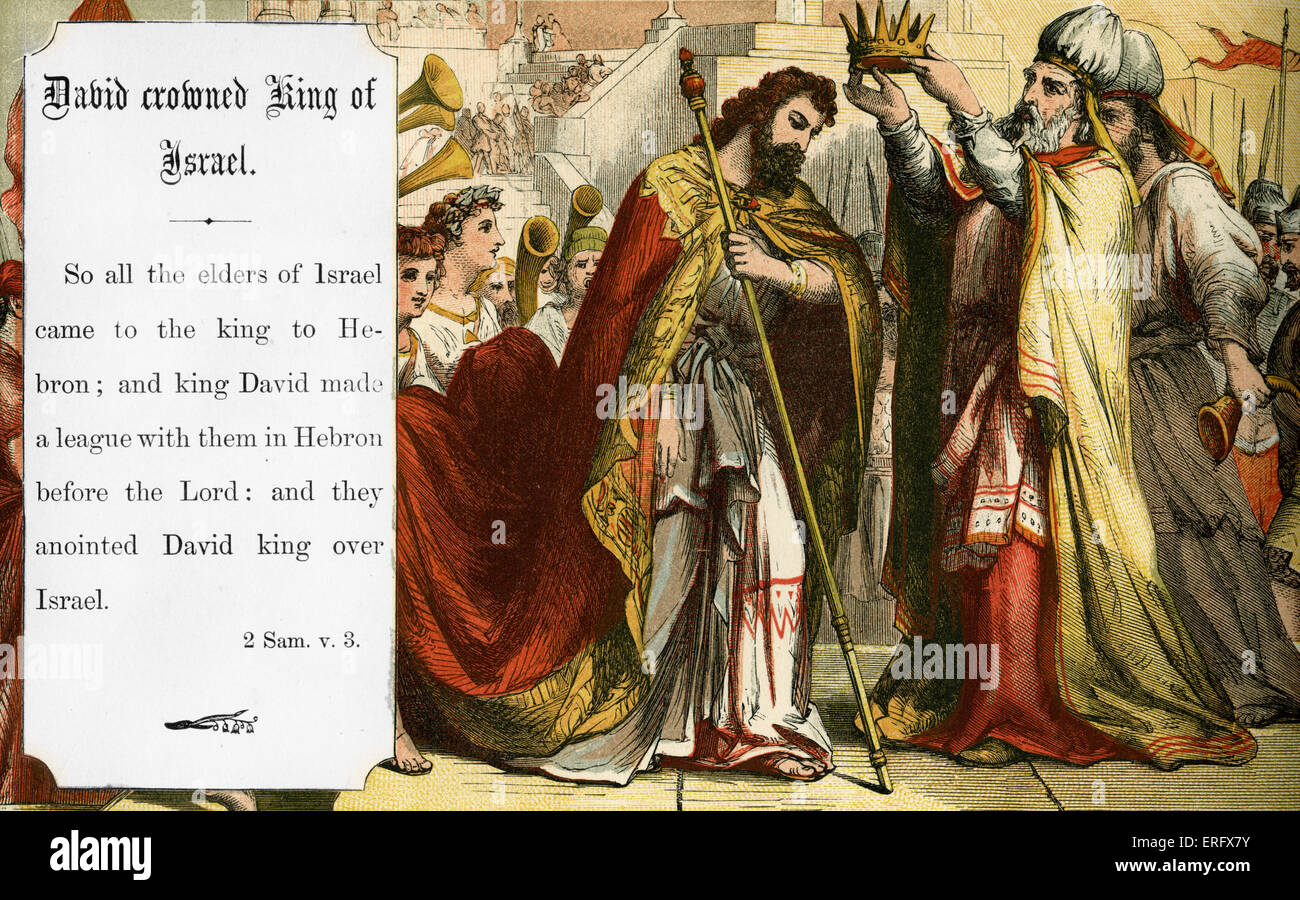 David incoronato re di Israele. 2 Samuele , capitolo V, versetto 3. ('So tutti gli anziani d'Israele vennero dal re a Hebron: e Foto Stock
