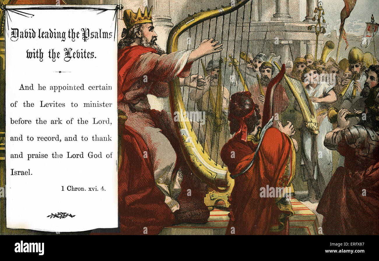 Davide che conduce i Salmi con i Leviti ("per ringraziare e lodare il Signore Dio di Israele"). 1 Cronache, Capitolo XVI, versetto Foto Stock