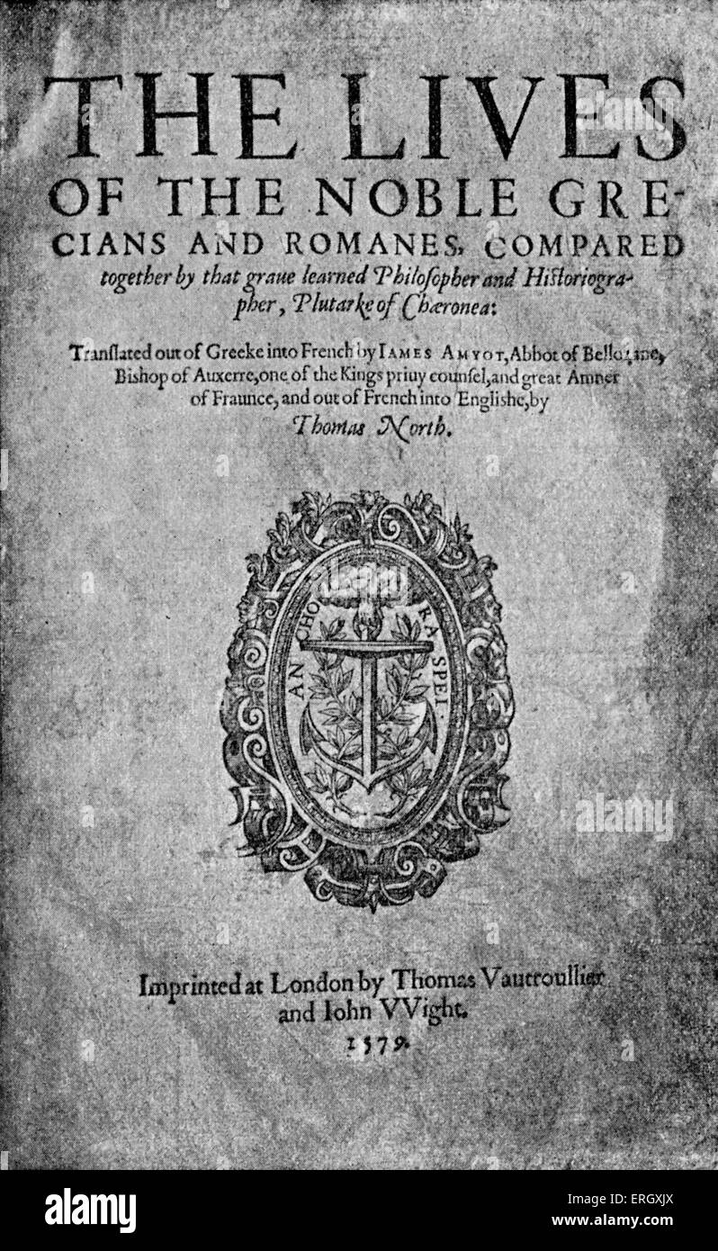 "Plutarco vita" tradotto da Thomas Nord, Titolo pagina. 1579. TN: traduttore inglese di Plutarco, il secondo figlio del primo Foto Stock