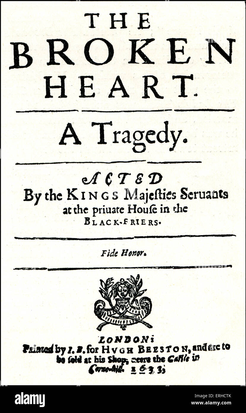 Titolo-page di John Ford 's 'cuore spezzato", 1633. Recita: "Il cuore spezzato. Una tragedia. Ha agito da Re Maestà servi a Foto Stock