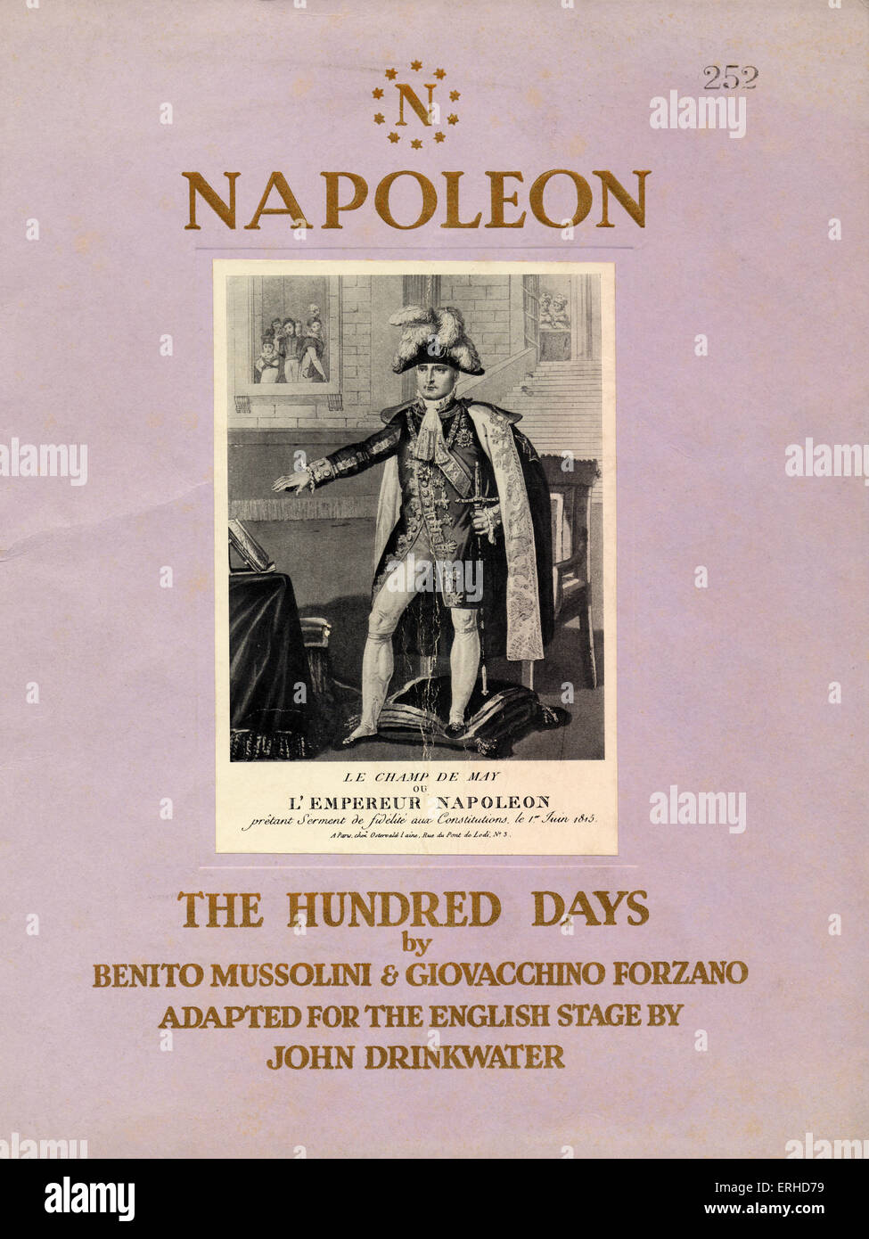 Napoleone - cento giorni - Riproduzione da Benito Mussolini & Giovacchino Forzano, adattata per la tappa inglese da John Drinkwater. Foto Stock