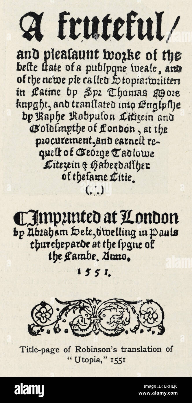 Utopia scritto da- Sir Thomas More - c 1516 - pagina titolo Ralph Robinson 's traduzione - 1551. Prenota Foto Stock